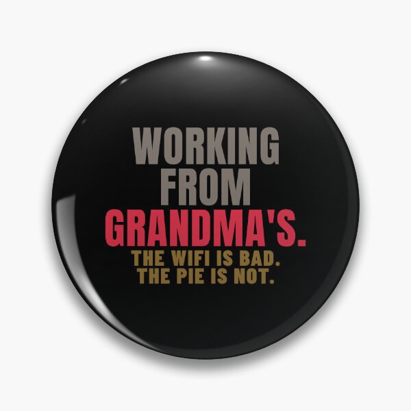 Item preview, Working From Grandma's Remote Work Humor designed and sold by T-J-WHATEVER.