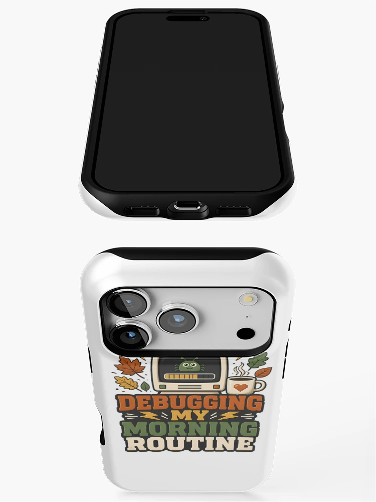Thumbnail 3 of 4, iPhone Case, Debugging My Morning Routine – Informatics Nurse Coffee & Tech Humor designed and sold by CuteDesignables.