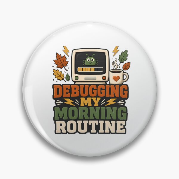 Item preview, Debugging My Morning Routine – Informatics Nurse Coffee & Tech Humor designed and sold by CuteDesignables.