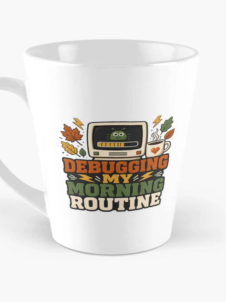 Thumbnail 3 of 4, Coffee Mug, Debugging My Morning Routine – Informatics Nurse Coffee & Tech Humor designed and sold by CuteDesignables.