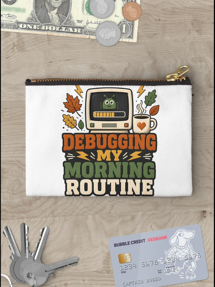 Thumbnail 3 of 4, Zipper Pouch, Debugging My Morning Routine – Informatics Nurse Coffee & Tech Humor designed and sold by CuteDesignables.