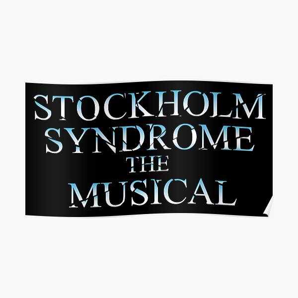 Stockholm Syndrome The Musical Poster
