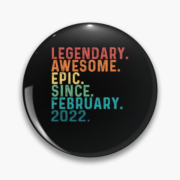 Item preview, Legendary Awesome Epic Since February 2022 Vintage Birthday designed and sold by UtakaDesign.