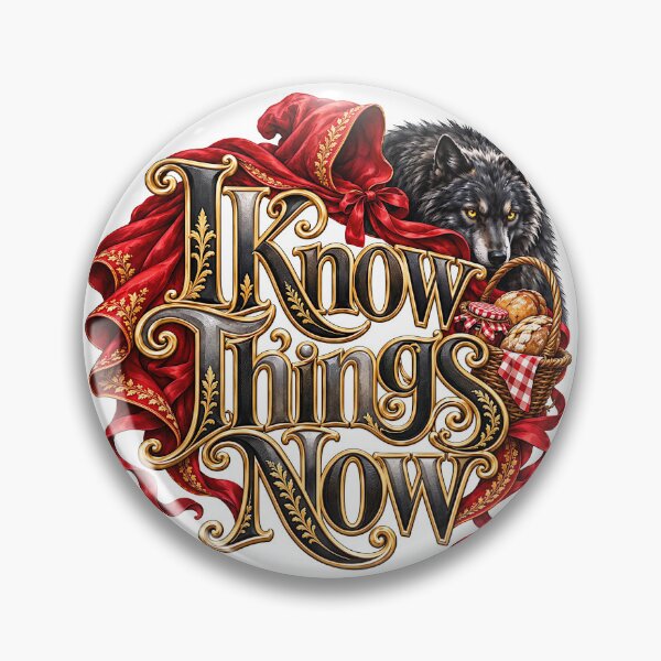 Item preview, Into the Woods - I KNOW THINGS NOW designed and sold by Lyric Vault - Rock on.