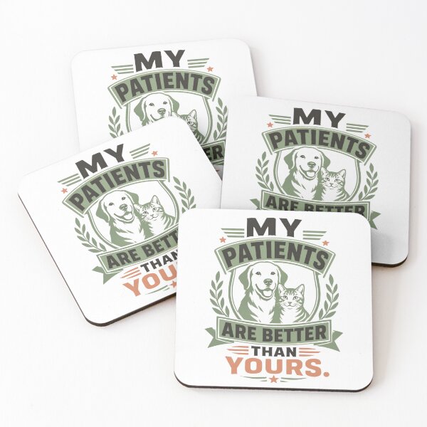 Item preview, Funny Veterinarian Quote – My Patients Are Better Than Yours | Vet and Animal Lover Humour designed and sold by PunAtWork.