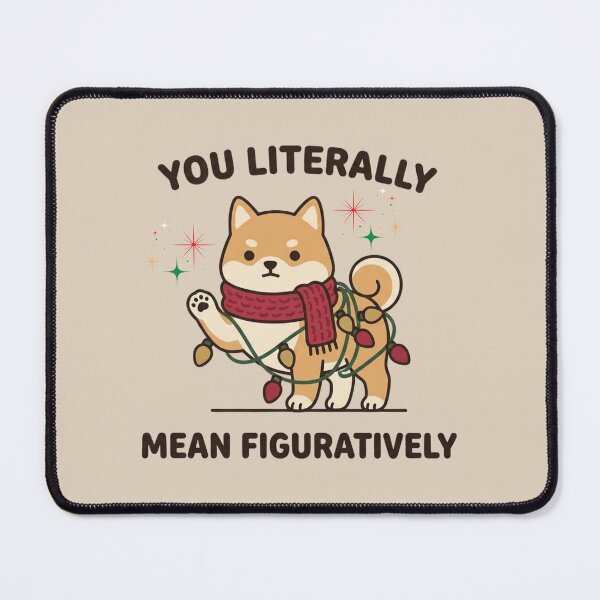 Item preview, You Literally Mean Figuratively – Funny Shiba Inu Christmas for Dog Lovers designed and sold by Im-Ara.