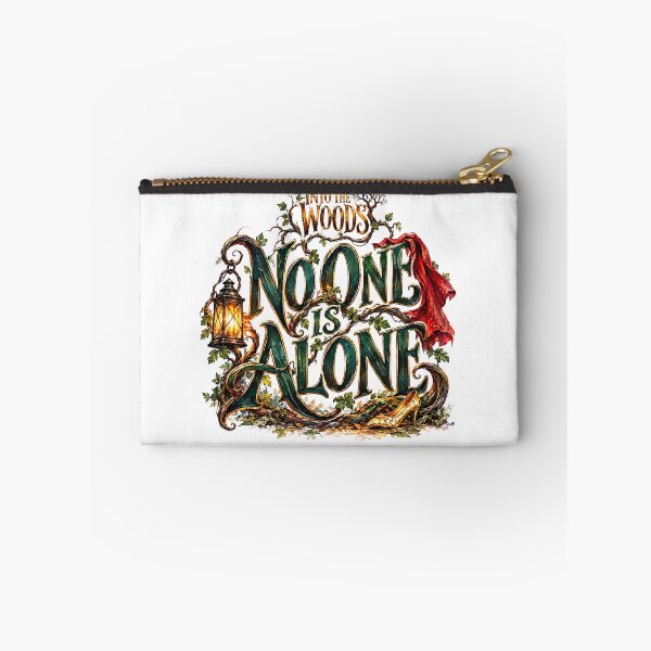 Item preview, Into the Woods - NO ONE IS ALONE designed and sold by Lyric Vault - Rock on.
