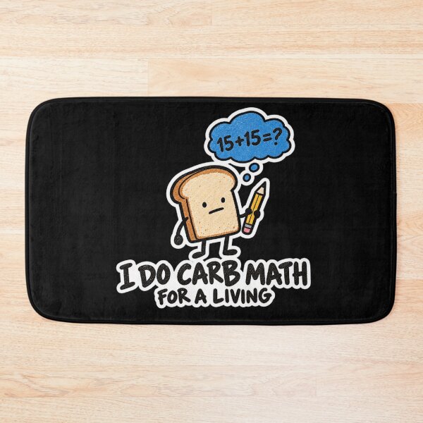 Item preview, Me dedico a calcular los carbohidratos para ganarme la vida. designed and sold by Konvero.