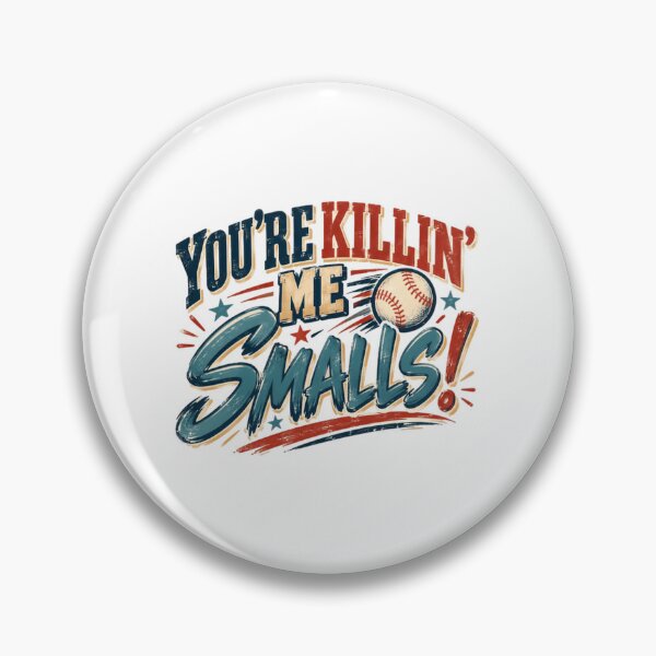 Item preview, You're Killin' Me Smalls! Baseball Movie Quote Fan designed and sold by SkeletonsDanger.