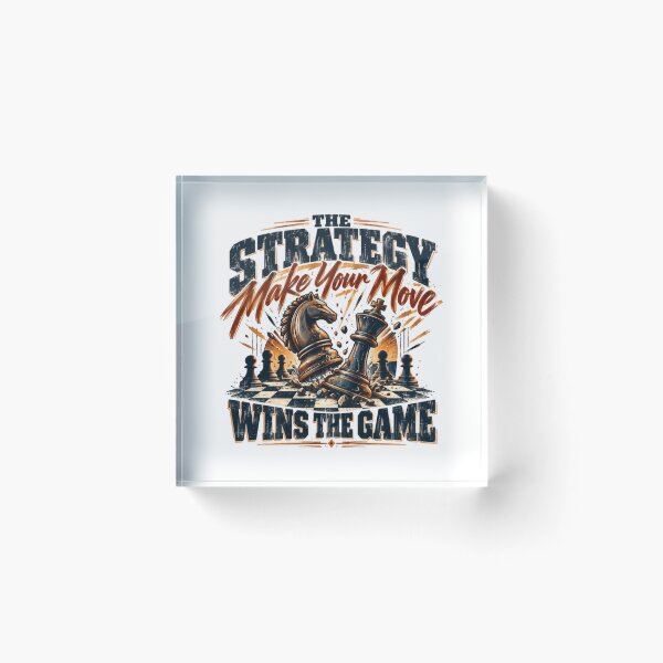 Item preview, The Strategy Make Your Move Wins The Game Chess Player Board Game designed and sold by SkeletonsDanger.