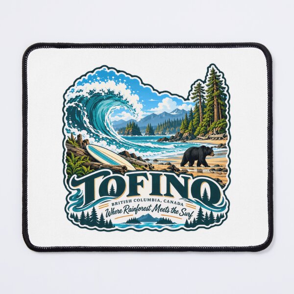 Item preview, Tofino British Columbia Canada Where Rainforest Meets The Surf designed and sold by NeedForParks.
