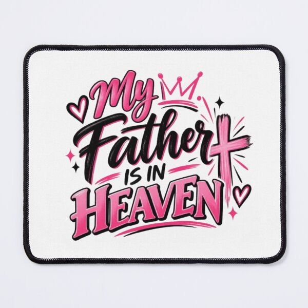 Item preview, My Father is in Heaven Pink Graphic Design designed and sold by SuperChristTees.
