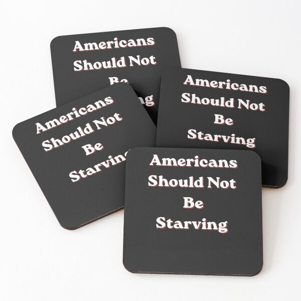 Item preview, Americans Should Not Be Starving designed and sold by JRXFoundation.