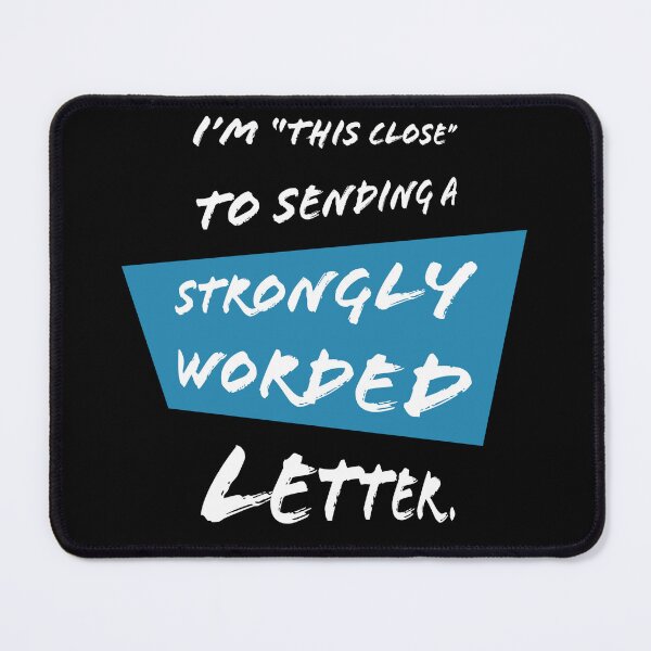Item preview, The Very Threat of a Strongly Worded Letter (for dark backgrounds) designed and sold by ubiquitoid.