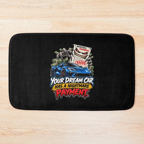 Item preview, Your Dream Car Has a Nightmare Payment Funny Car Humor  designed and sold by signshirtz.