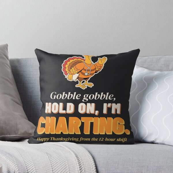 Item preview, Hold On I'm Charting Funny Nurse Thanksgiving Turkey designed and sold by SickDesign.
