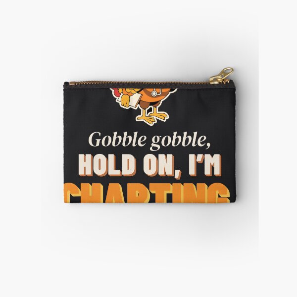 Item preview, Hold On I'm Charting Funny Nurse Thanksgiving Turkey designed and sold by SickDesign.