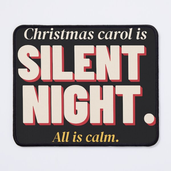 Item preview, Favorite Christmas Carol Is Silent Night Funny Introvert designed and sold by SickDesign.