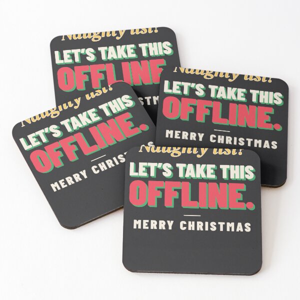 Item preview, Naughty List Let's Take This Offline Funny Office Christmas designed and sold by SickDesign.