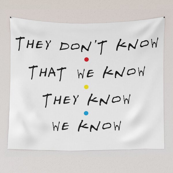 Item preview, They Don't Know designed and sold by Inappropriate Giggles.