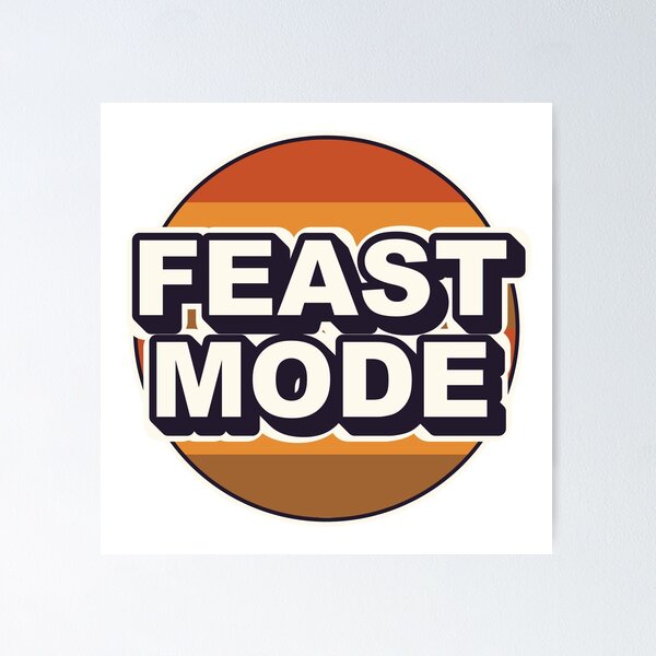 Item preview, Feast Mode Funny Thanksgiving Shirt Sticker designed and sold by Alphakenon.