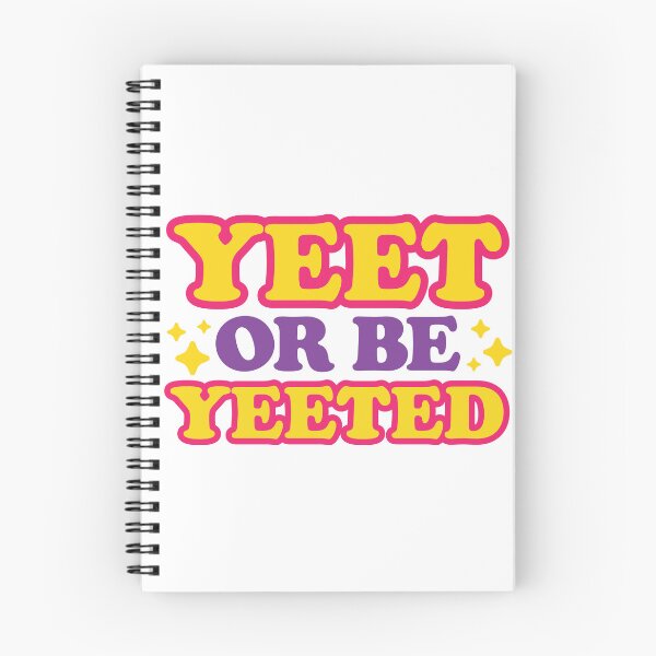 Item preview, Yeet Or Be Yeeted designed and sold by Inappropriate Giggles.