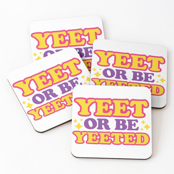 Item preview, Yeet Or Be Yeeted designed and sold by Inappropriate Giggles.