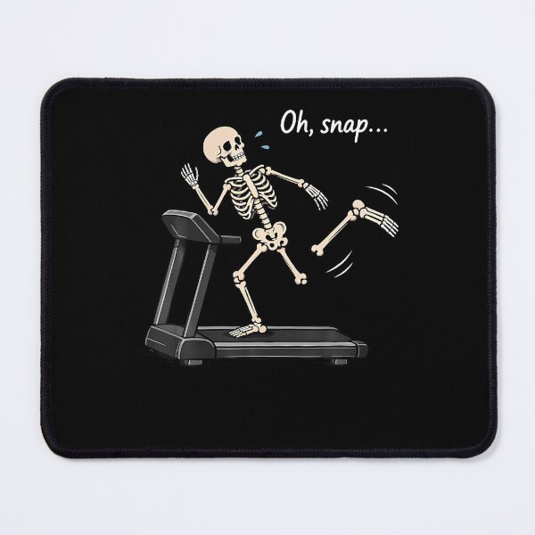 Item preview, Oh Snap Funny Skeleton Treadmill Gym Workout Fitness Humor designed and sold by PAROSSA.