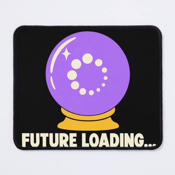 Item preview, Future Loading Crystal Ball Funny Psychic designed and sold by LiberOccultis.