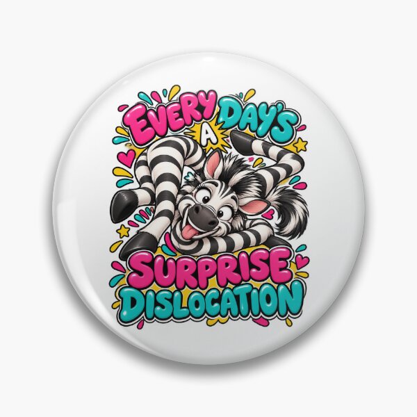 Item preview, Every Day's a Surprise Dislocation – Funny Hypermobility Zebra Cartoon designed and sold by BendyZebra09.