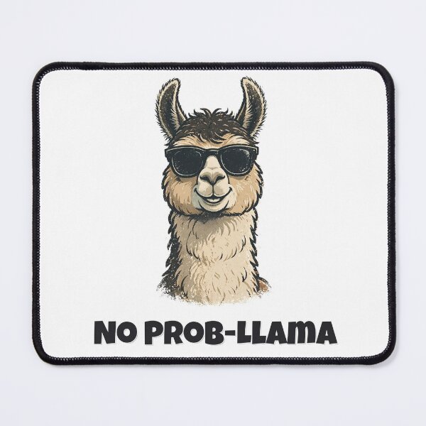 Item preview, No Prob-Llama Funny Llama Pun designed and sold by Wild Shades.