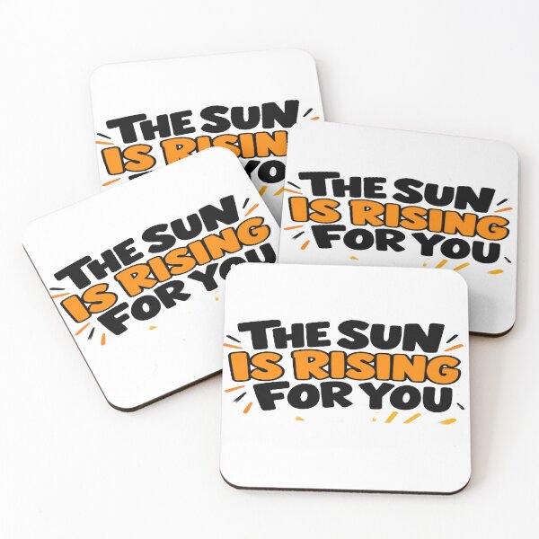 Item preview, The Sun Is Rising for You – Motivational Quote Design designed and sold by Lovestickerco.