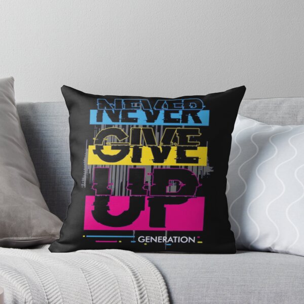 Item preview, Never Give Up designed and sold by BladiWear.