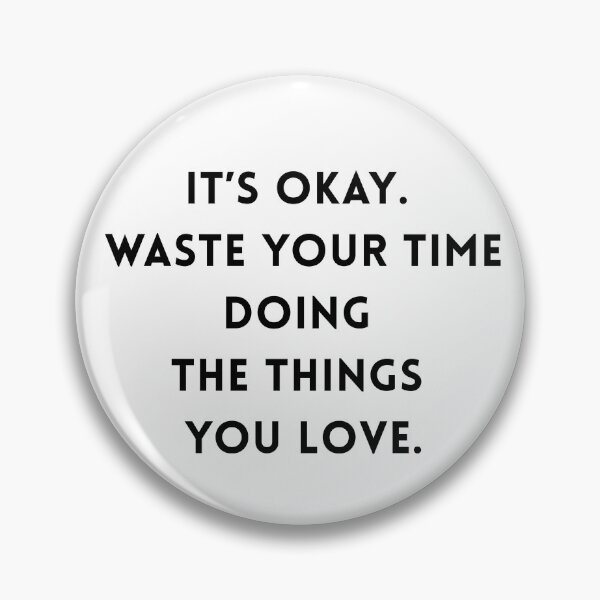 Item preview, It's Okay. designed and sold by Hey Spring Day.