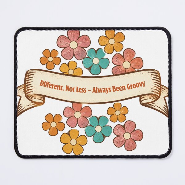 Item preview, Different, Not Less-Always Been Groovy designed and sold by Neurospicy Retro Vibe.