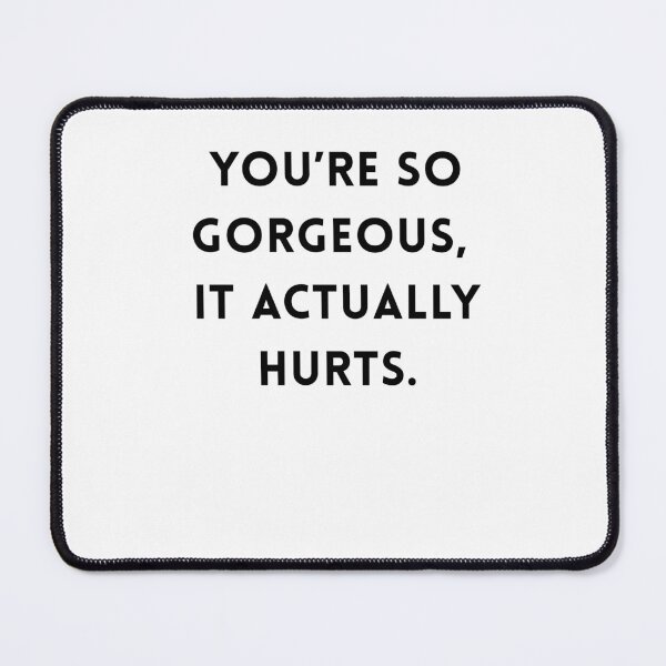 Item preview, You're so gorgeous. designed and sold by Hey Spring Day.