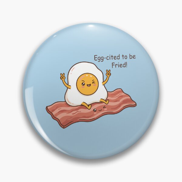 Item preview, Egg-Cited To Be Fried Cute Sunny Side Up Bacon designed and sold by Amir Faysal.