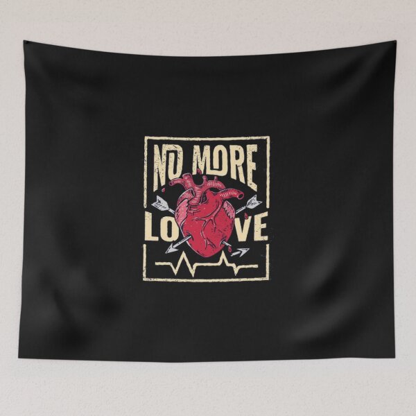 Item preview, No More Love designed and sold by BladiWear.