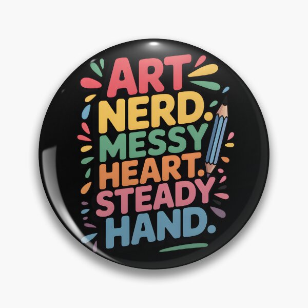 Item preview, Art Nerd, Messy Heart, Steady Hand – Funny Artist and Creative Quote designed and sold by Jollys-ArtShop.