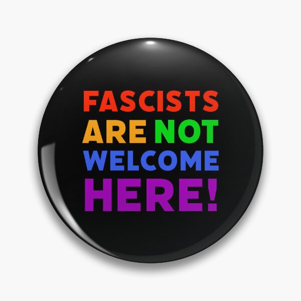 Item preview, Fascists are not welcome here! designed and sold by Rachel the Artist .