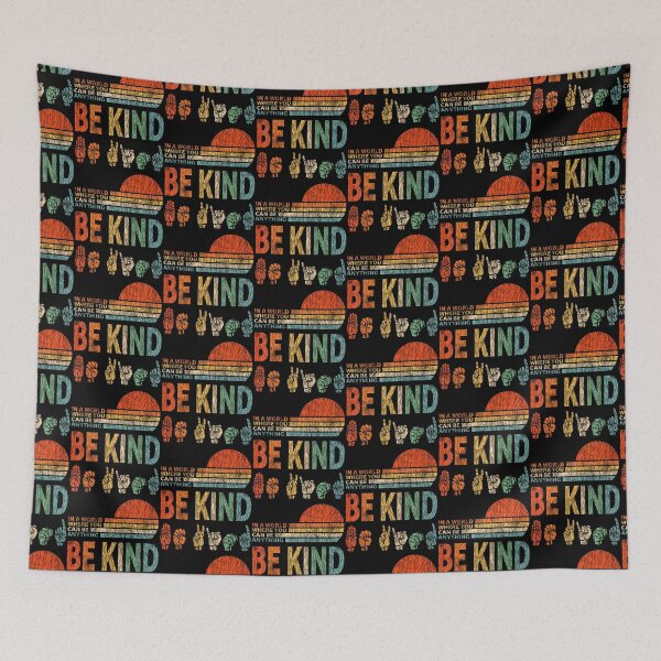 Item preview, In A World Where You Can Be Anything Be Kind Sign Language designed and sold by serialcarachts.