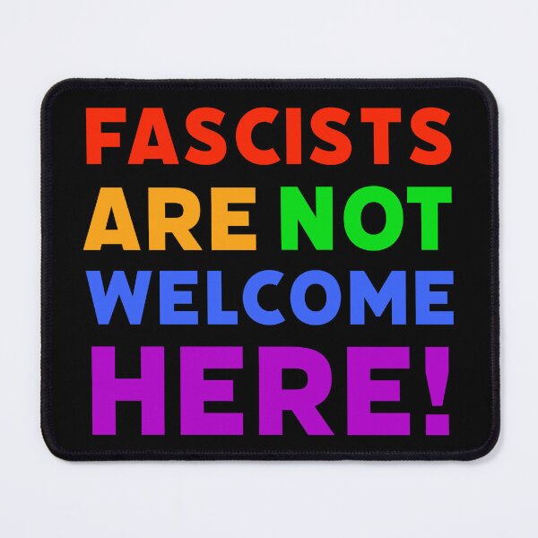 Item preview, Fascists are not welcome here! designed and sold by Rachel the Artist .