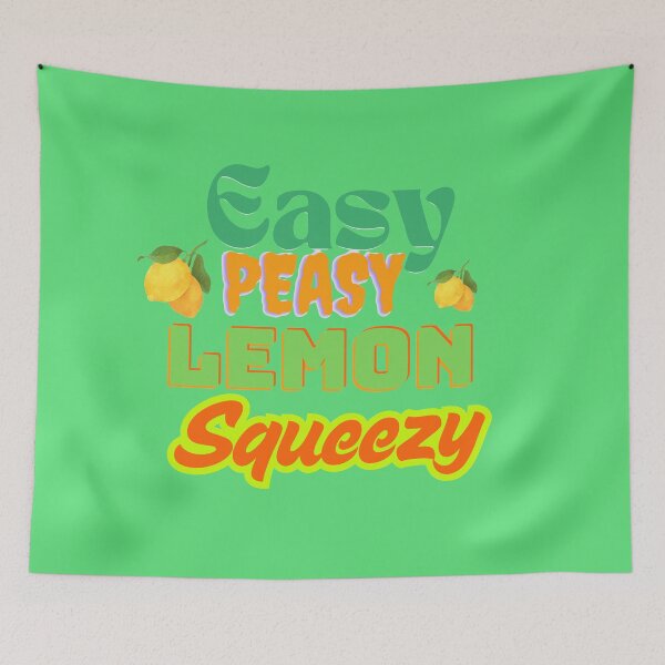 Item preview, Easy Peasy Lemon Squeezy - Funny Citrus Quote designed and sold by Shakira & Sahir Press Alliance.