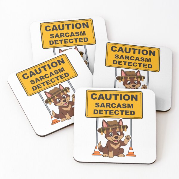 Item preview, Caution Sarcasm Detected Kelpie Funny Road Sign designed and sold by RDMOption.