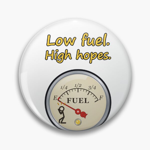 Item preview, Low Fuel High Hopes Praying Stick Man Vintage Gas Gauge designed and sold by RDMOption.