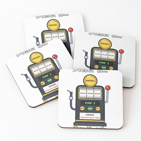 Item preview, Diesel Is Dont Ask Truckie Fuel Pokies designed and sold by RDMOption.