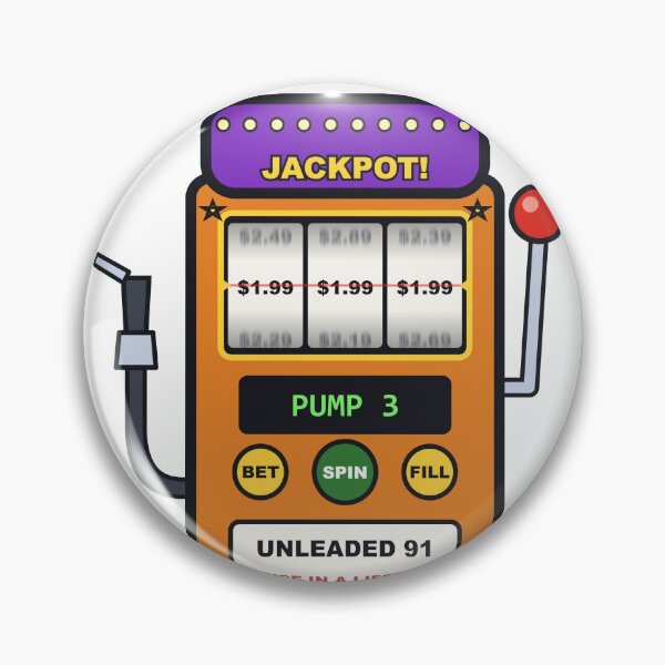 Item preview, Jackpot Found Fuel Under Two Bucks Fuel Pokies designed and sold by RDMOption.