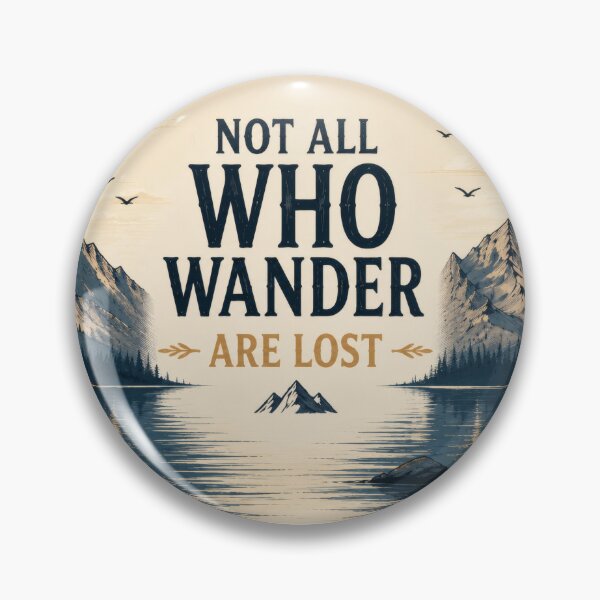 Item preview, Not All Who Wander Are Lost designed and sold by ShopieHome.