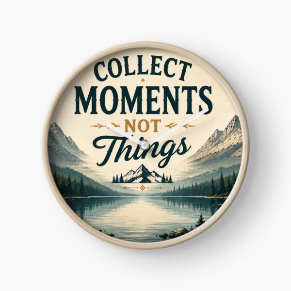 Item preview, Collect Moments, Not Things designed and sold by ShopieHome.