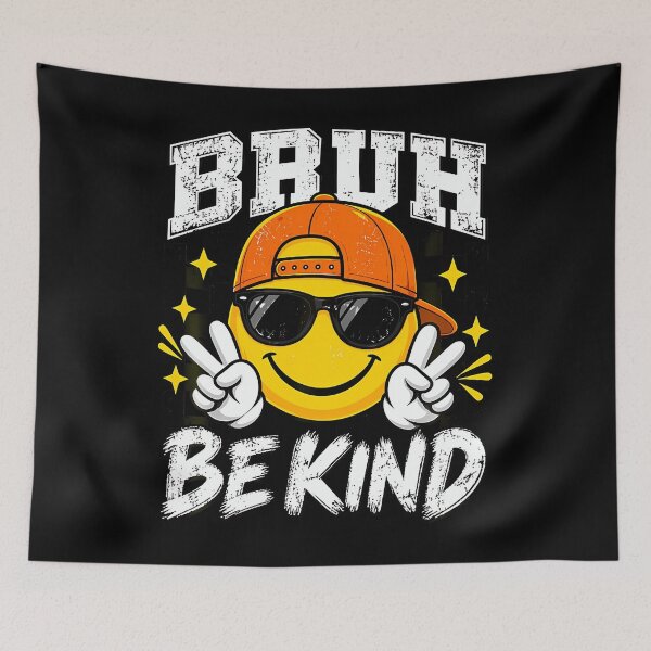 Item preview, Bruh Be Kind Unity Day Orange Anti Bullying Kindnes designed and sold by PAROSSA.